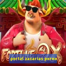 portal zacarias porno